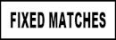 Strong Fixed Matches