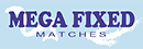Fixed Matches Mega